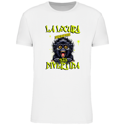 Camiseta locura hombre - unisex