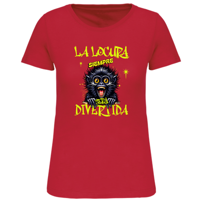 Camiseta locura mujer